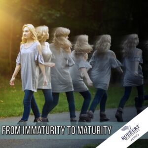 Graduating from immaturity to spiritual maturity - Audio