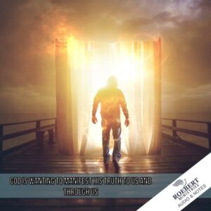 God is wanting to manifest His truth to us and through us - Audio + Sermon Notes