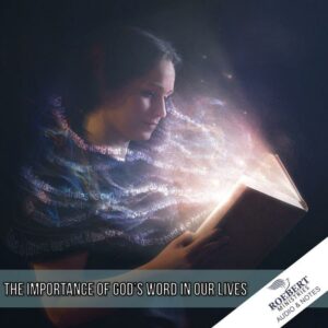 The importance of God's word in our lives - Audio + Sermon Notes