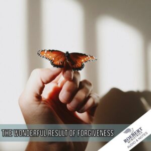 The wonderful results of forgiveness - Audio + Sermon Notes