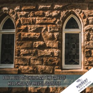 I will build My church and the gates of hell shall not prevail against it - Audio + Sermon Notes