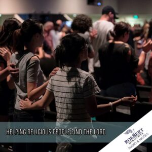 Helping religious people find the Lord - Audio + Sermon Notes