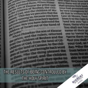 The results of being controlled by the Holy Spirit - Audio