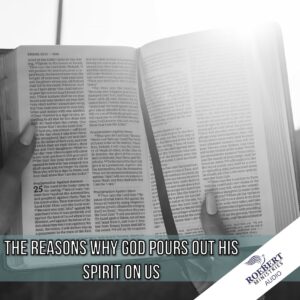 The reasons why God pours out His Spirit on us - Audio