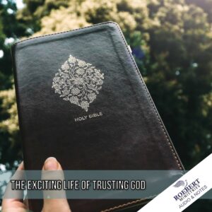 The exciting life of trusting God - Audio + Sermon Notes